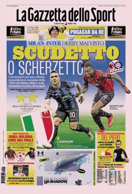 Article image:Today’s Papers – Milan-Inter trick or treat, Roma-Bologna final