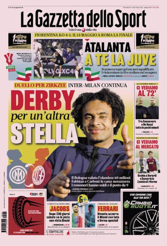 Immagine dell'articolo:Today’s Papers – Atalanta get Juve, Inter-Milan Zirkzee duel