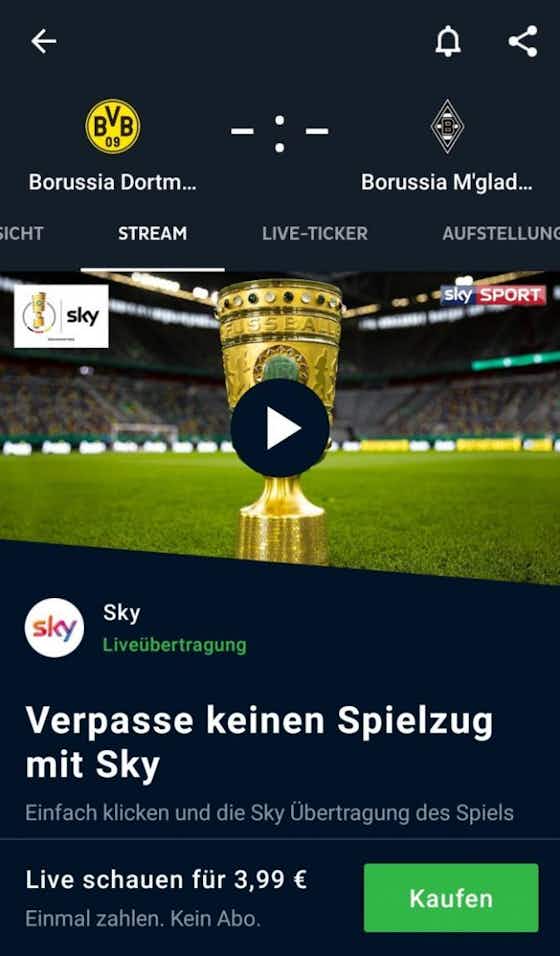 Artikelbild:DFB-Pokal: So leicht kannst du heute Sky-Livestreams bei uns schauen