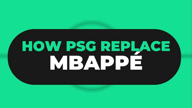 Image d'aperçu pour How PSG will survive without Mbappe 