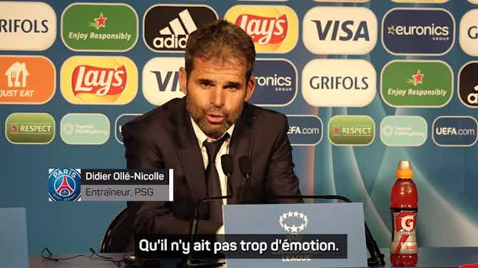 Image d'aperçu pour PSG - Ollé-Nicolle : "Très, très satisfait"