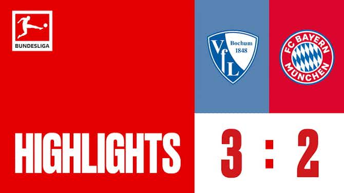 Preview image for Highlights_VfL Bochum 1848 vs. FC Bayern München_Matchday 22_ACT
