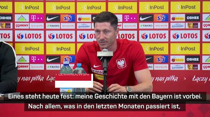 Vorschaubild für Lewandowski: Meine Geschichte mit Bayern ist vorbei