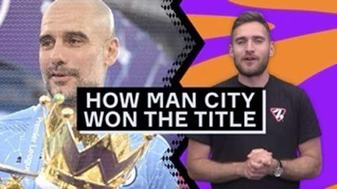 Preview image for The key moments that saw Man City win the title