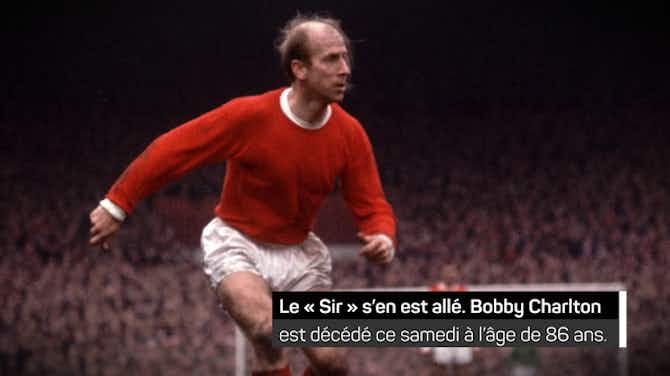 Image d'aperçu pour Angleterre - Bobby Charlton est décédé