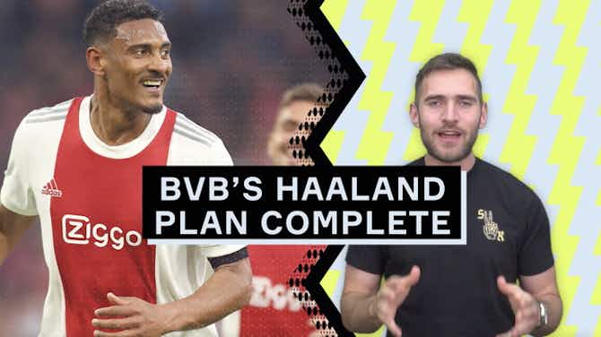 Preview image for BVB complete Haaland replacement plan