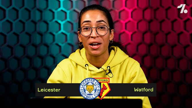 Preview image for PREDICTING Leicester City vs Watford