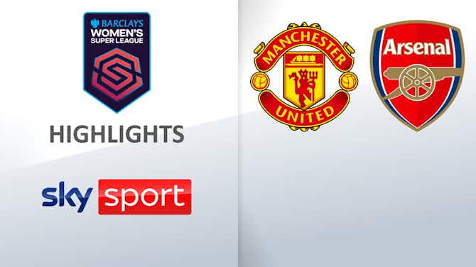 Vorschaubild für Women's Super League: Manchester United 1-0 Arsenal