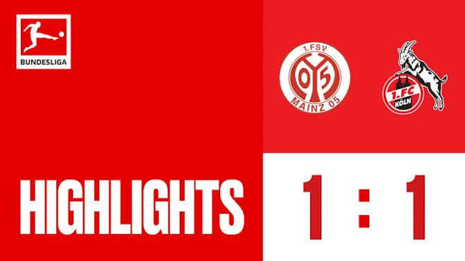 Imagem de visualização para Highlights_1. FSV Mainz 05 vs. 1. FC Köln_Matchday 31_ACT