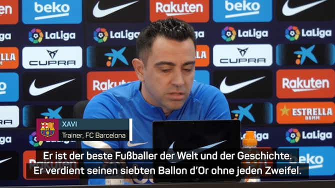 Vorschaubild für Xavi: “Messis Ballon-d'Or-Sieg ist Gerechtigkeit” 