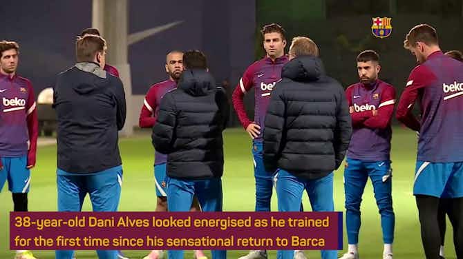 Preview image for Alves looking energised in first Barca training session since return