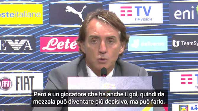 Anteprima immagine per Mancini: "Locatelli può diventare un buon playmaker, su Gatti..."