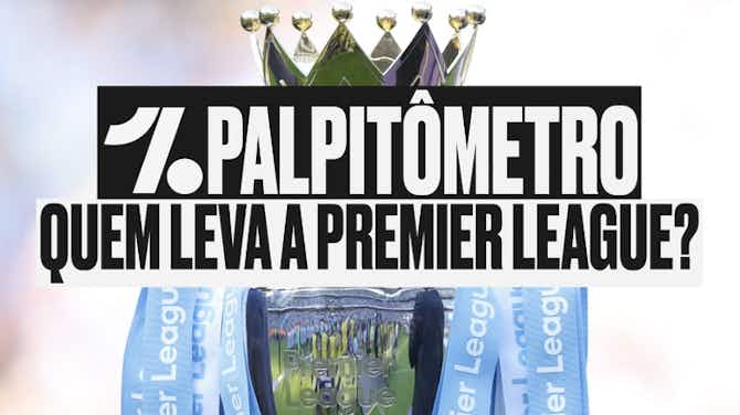 Imagem de visualização para Palpitômetro OF: Quem leva a Premier League?