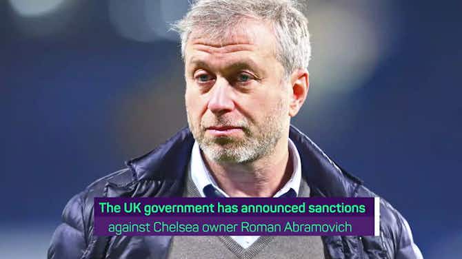 Preview image for Breaking News - Chelsea hit with Abramovich sanctions