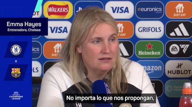 Vorschaubild für Emma Hayes, antes del duelo clave contra el Barcelona: "No podemos desconectarnos ni un segundo"