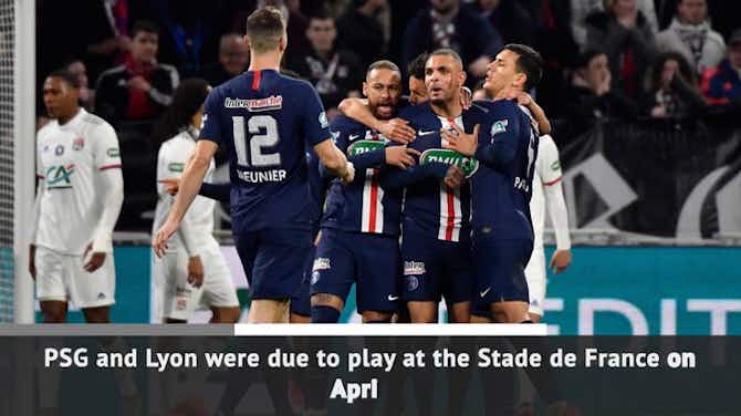 Preview image for Coupe de la Ligue final postponed