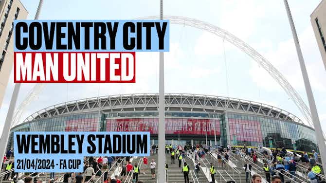 Anteprima immagine per All you need to know: Coventry City vs Manchester United