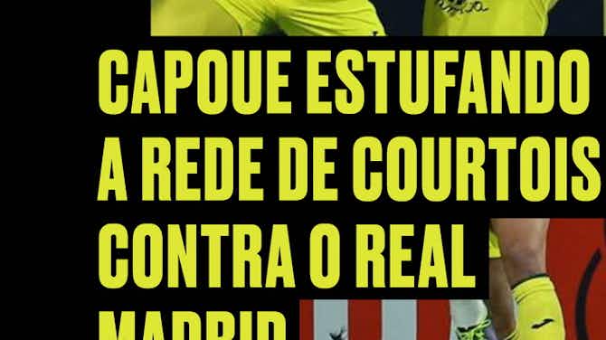 Preview image for Capoue ESTUFANDO a rede de Courtois contra o Real Madrid