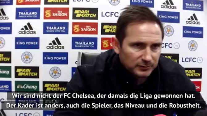 Vorschaubild für Lampard: "Können noch nicht oben mitspielen"