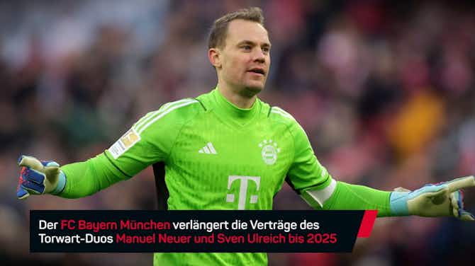 Vorschaubild für Bayern verlängert mit Neuer und Ulreich bis 2025