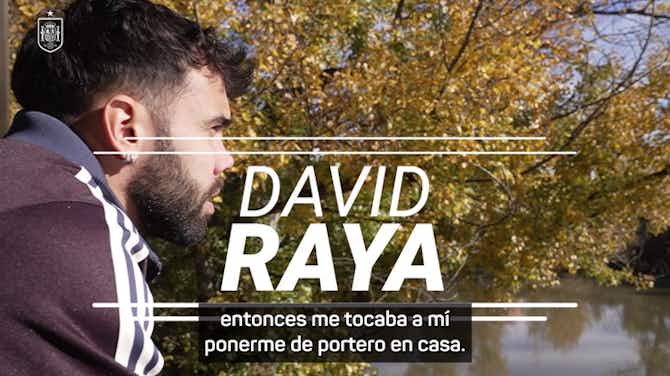 Imagen de vista previa para David Raya: "He tenido que picar mucho para poder llegar donde he llegado ahora"