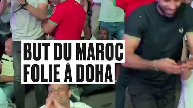 Image d'aperçu pour But du Maroc, folie à Doha !