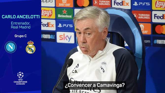 Imagen de vista previa para Ancelotti: "A Camavinga le pregunto si prefiere lateral o banquillo, y me dice lateral"