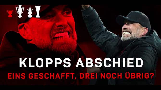 Imagem de visualização para Klopps Abschiedstour: Drei Titel noch übrig?