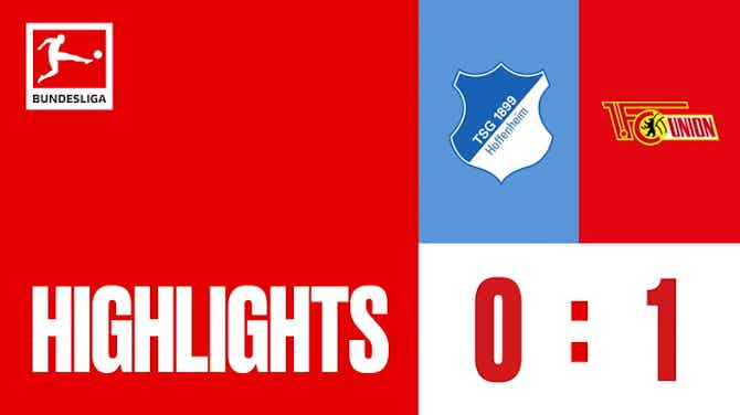 Preview image for Highlights_TSG 1899 Hoffenheim vs. FC Union Berlin_Matchday 22_ACT
