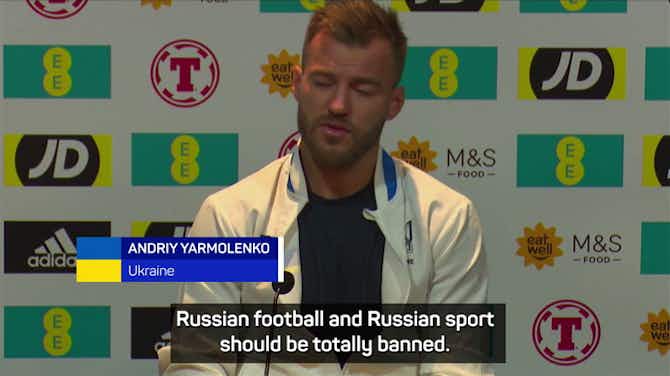 Preview image for Yarmolenko calls for total sport ban on 'terrorist' Russia