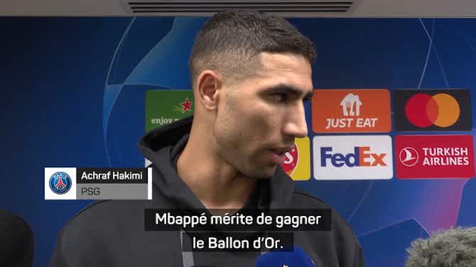 Image d'aperçu pour PSG - Hakimi : “Mbappé mérite de gagner le Ballon d’Or” 