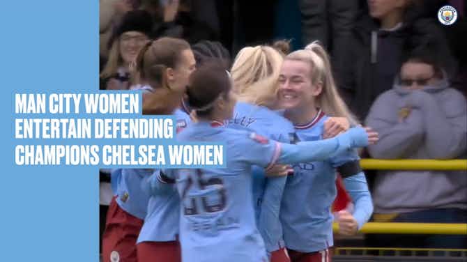Preview image for Top of the table clash between Man City and Chelsea Women
