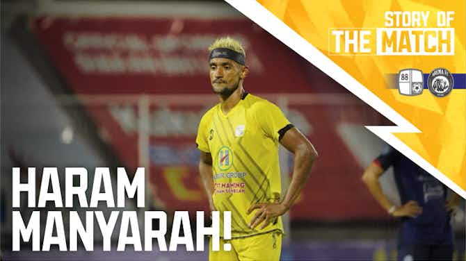 Preview image for HARAM MANYARAH!! | Story of the Match vs Arema FC