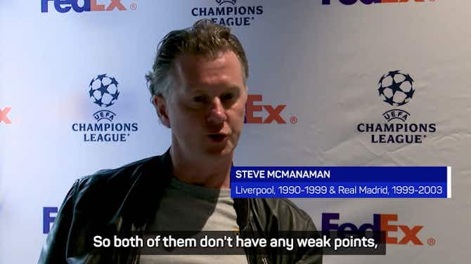 Preview image for McManaman gives his bold Champions League final predictions