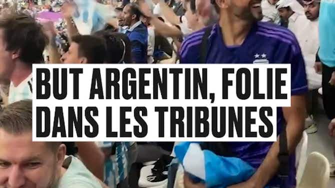 Image d'aperçu pour But argentin, folie dans les tribunes