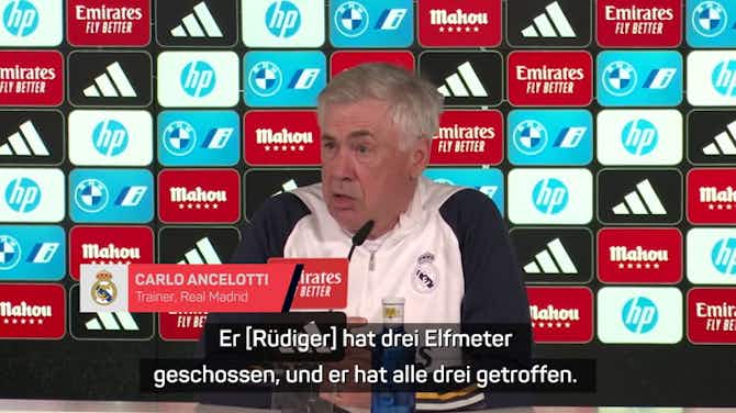 Preview image for Ancelotti über Rüdigers entscheidenden Elfmeter