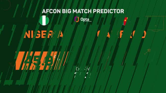 Pratinjau gambar untuk Nigeria v Cameroon: AFCON Big Match Predictor