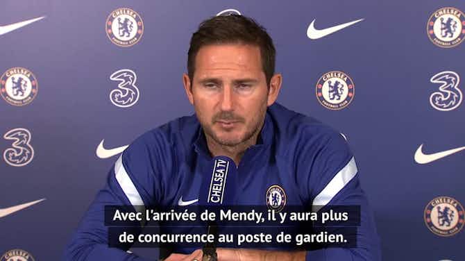 Image d'aperçu pour Chelsea - Lampard : "Mendy passe sa visite médicale"