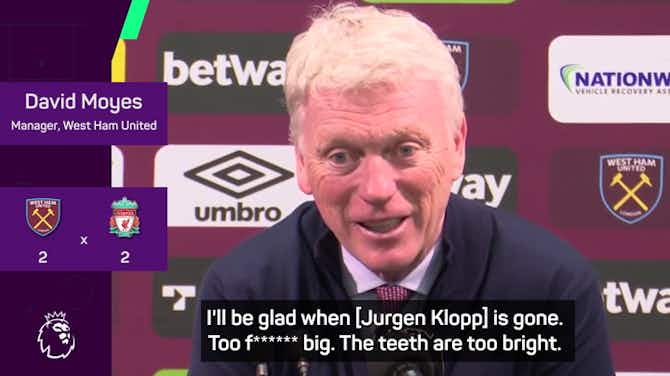 Pratinjau gambar untuk I can't wait until he leaves the Premier League - Moyes jokes about Klopp's exit