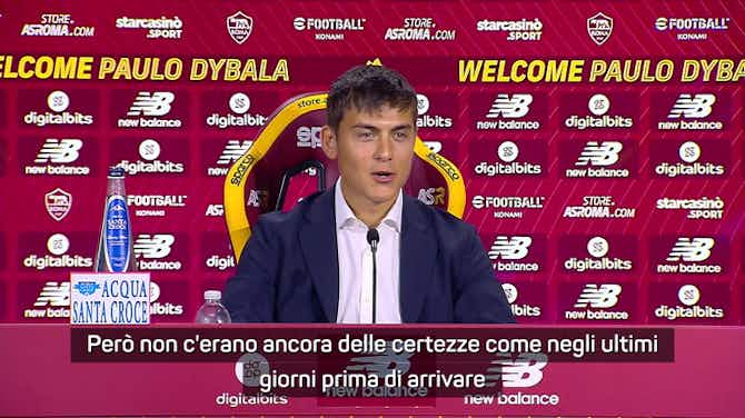 Anteprima immagine per Dybala: "Totti mi ha parlato bene di Roma, sulla 10..."