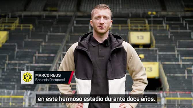 Vorschaubild für Marco Reus, al anunciar que se marchará del Dortmund: "Queremos ir a Wembley"