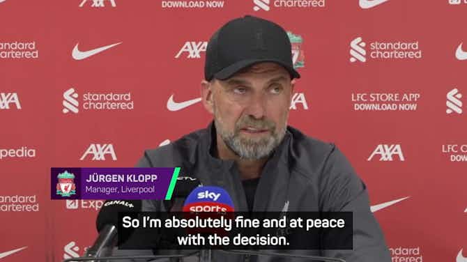 Anteprima immagine per Klopp reveals the 'draining' part of being Liverpool manager