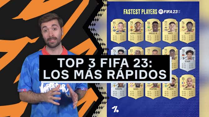 Imagen de vista previa para Los jugadores más rápidos de FIFA 23