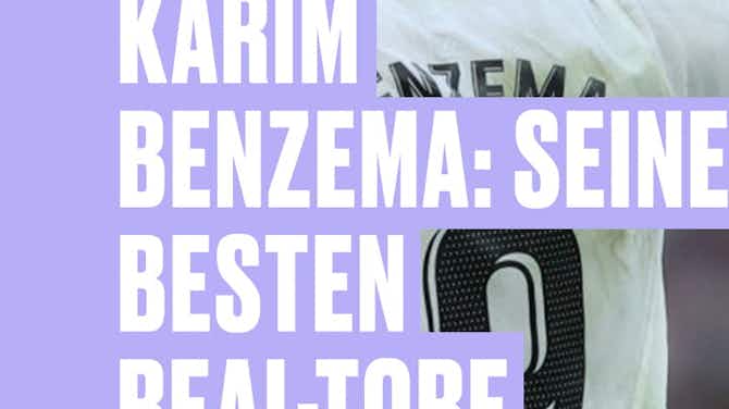 Vorschaubild für Karim Benzema: Seine besten Real-Tore
