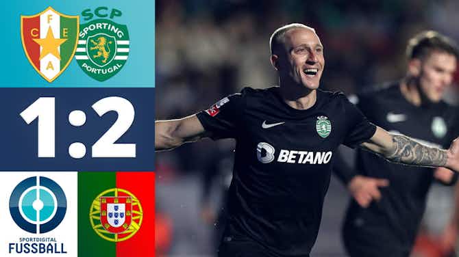 Imagem de visualização para Paulinho & Santos drehen das Spiel! Sporting bleibt ganz vorne | Estrela Amadora - Sporting Lissabon