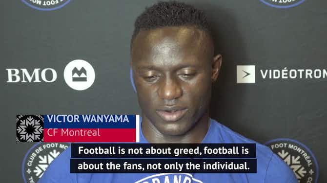 Preview image for 'That's not football' - Wanyama on European Super League plans