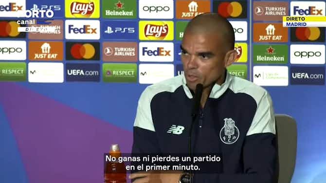 Imagen de vista previa para Pepe: 'No nos sorprenderá el Atlético de Madrid'