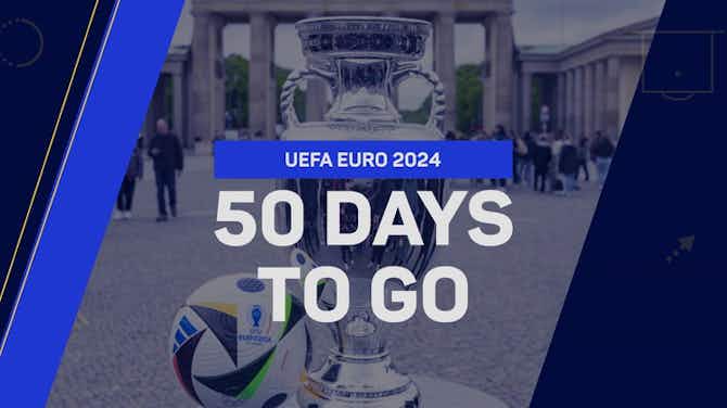 Anteprima immagine per Euro 2024: 50 days to go - Legends pick their favourites