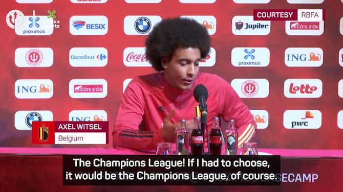 Preview image for Witsel plays tricky game of Would You Rather with journalist