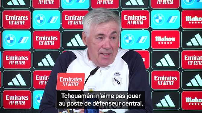 Image d'aperçu pour Real Madrid - Ancelotti : "Le futur de Tchouaméni n'est pas en défense centrale"